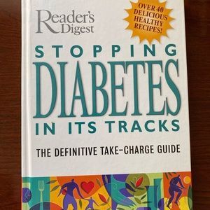 Stopping Diabetes in its Tracks Cookbook by Readers Digest